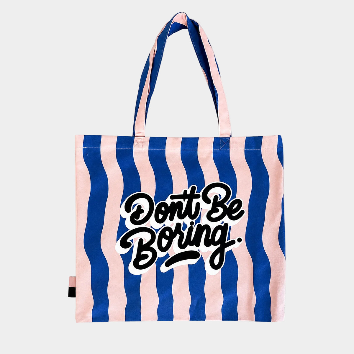 Don't Be Boring Striped Tote Bag